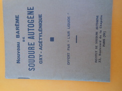 Fascicule/Soudure Autogène Oxy-Acétylénique/Offert Par "L'Air Liquide"/Inst De Soudure Autogène /Paris/Vers1950   LIV123 - Do-it-yourself / Technical