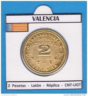 VALENCIA  2 PESETAS  LATON  CNT - UGT  SC/UNC  Réplica   DL-11.472 - Zona Republicana