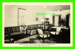 NEW YORK, NY - RETREATANT'S LOUNGE, CONVENT OF MARY REPARATRIX - ARTVUE POST CARD CO - - Autres Monuments, édifices