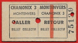 Ticket De Train CHAMONIX 3 - MONTENVERS Aller Retour - Billet Collectif * 74 Haute-Savoie - Europe