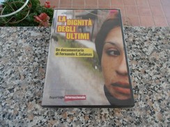 La Dignità Degli Ultimi - DVD - Documentary