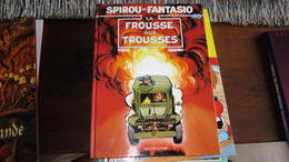 SPIROU T40 LA FROUSSE AUX TROUSSES  TOME ET JANRY - Spirou Et Fantasio