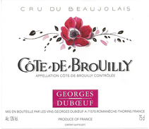 ETIQUETTE CÔTE De BROUILLY - Georges Duboeuf à Romanèche Thorins - Beaujolais