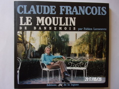 Claude François - Le Moulin De Dannemois - Objets Dérivés