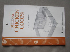 Building Chicken Coops: Storey Country Wisdom Bulletin A-224 By Gail Damerow - Heimwerken