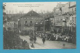 CPA Militaires Militaria Entrée Des Français à MORHANGE En 1918 Arrivée De L'escorte Du Gal PASSAGA 57 - Morhange