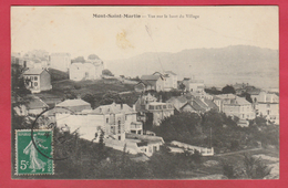 Mont-Saint-Martin - Vue Sur Le Haut Du Village - 1916 ( Voir Verso ) - Mont Saint Martin