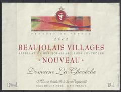 ETIQUETTE BEAUJOLAIS VILLAGES NOUVEAU 2002 - Domaine La Chevêche - Beaujolais