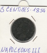 NAPOLEON III EMPIRE FRANÇAIS CINQ CENTIMES 1854 - BUONA CONSERVAZIONE- LEGGI - 5 Centimes