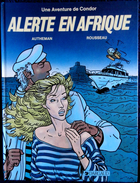 Autheman / Rousseau - " Alerte En Afrique " - Une Aventure De Condor - Dargaud - ( E.O 1985 ) . - Jonas Fink