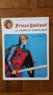 PRINCE VAILLANT LE COMPLOT DIABOLIQUE  HAROLD FOSTER 1974 - Prince Valiant