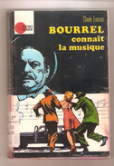 Claude Loursais- BOURREL Connaît La Musique - Collection: Point Rouge N° 8 - 1972 - Hachette - Point Rouge