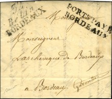 32 / Belin / BORDEAUX + PORTS PAYES / BORDEAUX Sur Lettre Avec Texte Daté 1820. Exceptionnelle Combinaison... - Andere & Zonder Classificatie