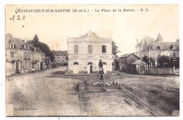 CPA Chateauneuf Sur Sarthe Maine Et Loire 49 Place De La Mairie éditeur Buchet écrite 1930 - Chateauneuf Sur Sarthe