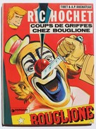 BD RIC HOCHET - 25 - Coups De Griffes Chez Bouglione - EO 1977 - Ric Hochet