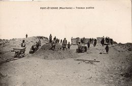 MAURITANIE NOUADHIBOU (PORT-ETIENNE) TRAVAUX PUBLICS RARE - Mauretanien