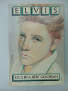 Elvis  By Albert Goldman  (edition Anglaise Avec Photos, Hard Cover) - Musik