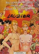 Lauzier - Les Sextraordinaires Aventures De Zizi Et Peter Panpan - France Loisirs - ( 1984 ) . - Lauzier