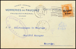"MAURAGE 8 X 17", Ankunftsstpl. Vorderseitig Auf Postkarte 8 C. Aus Brüssel, Katalog: 13 BFMAURAGE 8 X 17,... - 1° Guerre Mondiale