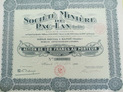 Société Miniére De Pac-Lan (Tonkin)/Société Anonyme/ Action De 100 Francs Au Porteur/Indochine/Hanoï/1926         ACT143 - Azië