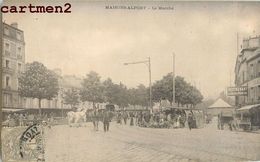 MAISON-ALFORT MARCHE 94 - Maisons Alfort