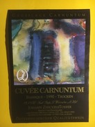 4387 - Cuvée Carnuntum 1990 Allemagne - Kunst