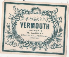 - étiquette -   VERMOUTH  Larrey Négociant à Preignac - 1930* - Languedoc-Roussillon