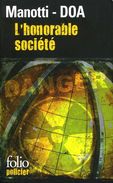 Folio Policier N° 688 : L'honorable Société Par Manotti Et DOA (ISBN 9782070450138) - NRF Gallimard