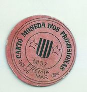 ESPAGNE - 1937 - République Espagnole  BARCELONE- PREMIA DE MAR -  Monéda D'Os Provisionas - Monnaie Carton Timbre - Notgeld