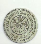 ESPAGNE - 1937 - République Espagnole  CATALOGNR - SEO DE URGEL -  Monéda D'Os Provisionas - Monnaie Carton Timbre - Notgeld