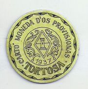 ESPAGNE - 1937 - République Espagnole  CATALOGNE - TORTOSA-  Monéda D'Os Provisionas - Monnaie Carton Timbre -  Noodgeld