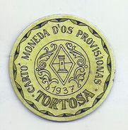 ESPAGNE - 1937 - République Espagnole  CATALOGNE - TORTOSA-  Monéda D'Os Provisionas - Monnaie Carton Timbre -  Monedas De Necesidad