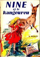 Éditions De L´Amitié / Collection " Heures Joyeuses " N° 104 - NINE Et Le Kangourou - E. Pedley - ( 1956 ) . - Bibliotheque De L'Amitie