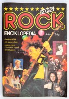 Képes Rock Enciklopédia A-tól Z-ig. Bp., 1987, ZenemÅ±kiadó. Kiadói... - Other & Unclassified