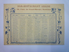 Petit  CALENDRIER  PUB  1931   " BAR-RESTAURANT  ABADIE  -  BORDEAUX " - Small : 1921-40