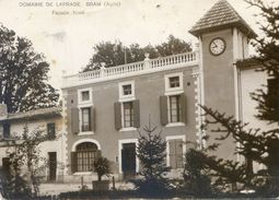 11 - Bram - Domaine De Laprade - Facade Nord - Carte Photo - Bram