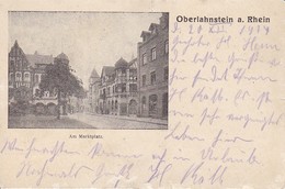 AK Oberlahnstein A. Rhein - Am Marktplatz - Kaiser Wilhelm - Patriotika - Feldpostkarte - 1914 (29971) - Lahnstein