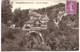 PIERRE BUFFIERE - Pont Sur La Briance - Pierre Buffiere