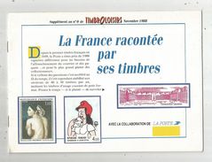 Timbre, Supplément Au N° 0 De TIMBROLOISIRS , Novembre 1988 , 3 Scans ,  8 Pages , 22 X 16 , Frais France : 1.95€ - Francesi (dal 1941))