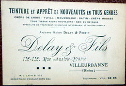 69 VILLEURBANNE DELAY ET FILS TEINTURE  NOUVEAUTES TISSUS CREPES MOUSSELINE CARTE COMMERCIALE PUBLICITAIRE 2 EXEMPLAIRES - Villeurbanne