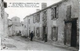 Carte Postale Ancienne  - Mouilleron-en -pareds - Rue De L'église - Maison Natal De G. Clemenceau, Ancien Président Du C - Mouilleron En Pareds