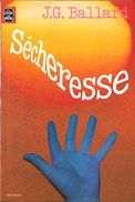 Sécheresse--J.G. BALLARD-Le Livre De Poche-1975--TBE - Livre De Poche