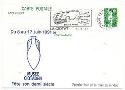 CP Entier Repiqué - (Le) Musée Ciotaden Fête Son Demi-siècle - La Ciotat - 8 Mars 1991 - Overprinter Postcards (before 1995)
