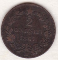 ITALIE. 2 CENTESIMI 1867 M (MILANO) .VITTORIO EMANUELE II - 1861-1878 : Víctor Emmanuel II