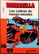 Forest - BARBARELLA  - " Les Colères Du Mange-minute " - 16 / 22 - Dargaud N° 87 - ( 1980 ) . - Flash