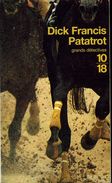 Grands Détectives 1018 N° 2780 : Patatrot Par Dick Francis (ISBN 2264023198 EAN 9782264023193) - 10/18 - Grands Détectives