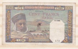 Billet . 100 FRANCS 27 - 8  - 1940, Alphabet C.320  N° 472 - Algerien