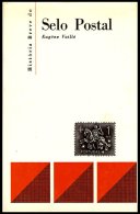 GENERAL, História Breve Do Selo Postal, By Eugène Vaillé - Nuovi
