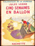 Jules Verne - Cinq Semaines En Ballon - Bibliothèque De La Jeunesse - ( 1948 ) . - Bibliothèque De La Jeunesse