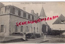 87 - PIERRE BUFFIERE - PIERREBUFFIERE - LE CHATEAU DE ST SAINT JEAN - Pierre Buffiere